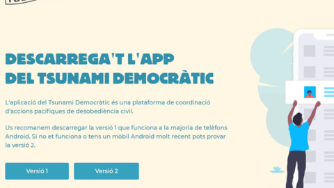 Captura de la página web de Tsunami Democràtic donde se aloja el enlace para descargar su app. / Tsunami Democràtic Captura de la página web de Tsunami Democràtic donde se aloja el enlace para descargar su app. / Tsunami Democràtic