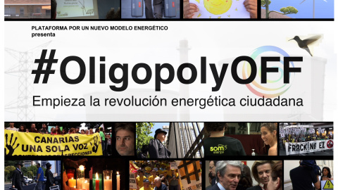 Cartel del documental #OligopolyOFF de la Plataforma por un Nuevo Modelo Energético. Cartel del documental #OligopolyOFF de la Plataforma por un Nuevo Modelo Energético.
