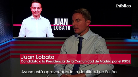 Juan Lobato: "Gane o pierda, Ayuso en seis meses no estará en Madrid" Juan Lobato: "Gane o pierda, Ayuso en seis meses no estará en Madrid"