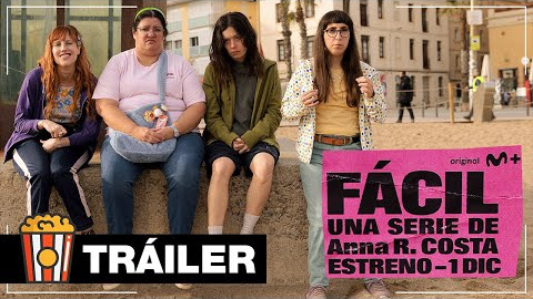 'Fácil' (Movistar +)&nbsp;