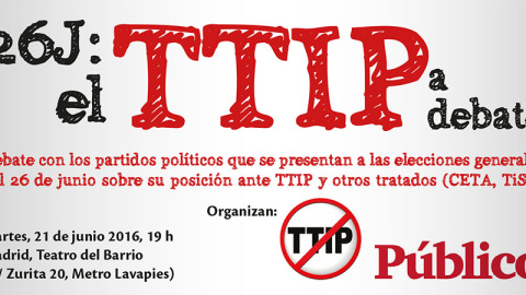 Cartel del evento elaborado por la Campaña estatal contra el TTIP Cartel del evento elaborado por la Campaña estatal contra el TTIP
