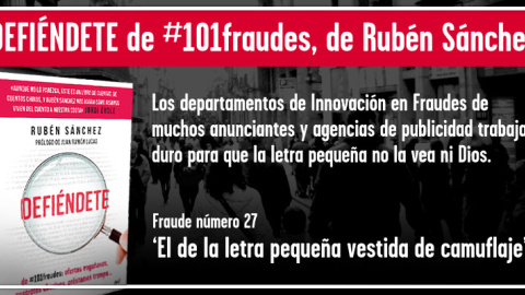 El fraude de la letra pequeña vestida de camuflaje El fraude de la letra pequeña vestida de camuflaje