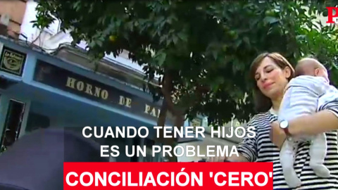 Conciliación 'cero': cuando tener hijos es un problema Conciliación 'cero': cuando tener hijos es un problema