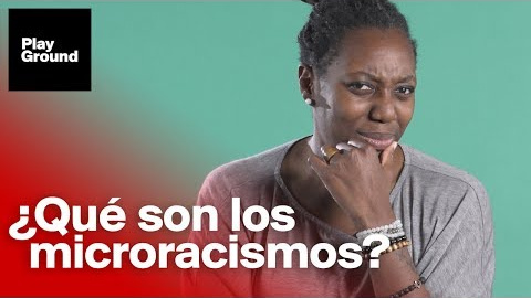 5 ejemplos de MICRORACISMO 5 ejemplos de MICRORACISMO