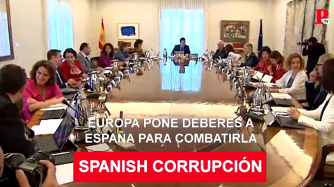 'Spanish corrupción': Europa pone deberes a España para combatirla 'Spanish corrupción': Europa pone deberes a España para combatirla