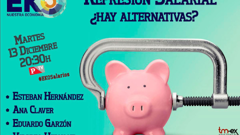 Las alternativas contra la represión salarial, a debate en EKO TV. Las alternativas contra la represión salarial, a debate en EKO TV.