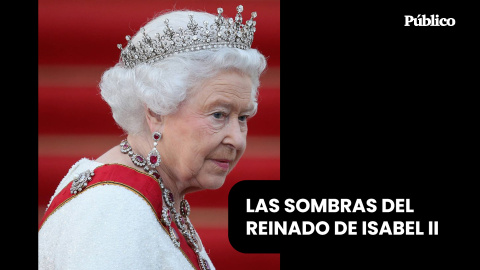 Las sombras del reinado británico más longevo, el de Isabel II Las sombras del reinado británico más longevo, el de Isabel II