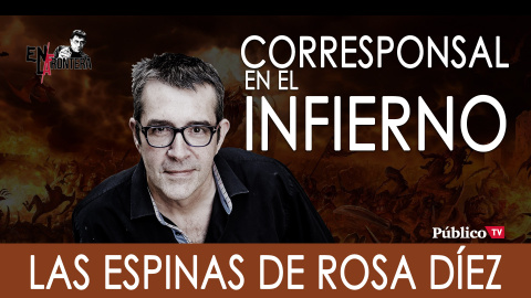 Máximo Pradera: Las espinas de Rosa Díez - 27 de Noviembre de 2019 Máximo Pradera: Las espinas de Rosa Díez - 27 de Noviembre de 2019