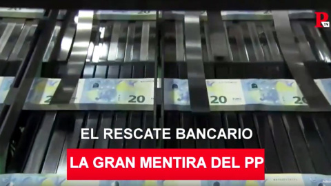 El rescate bancario: la gran mentira del PP El rescate bancario: la gran mentira del PP