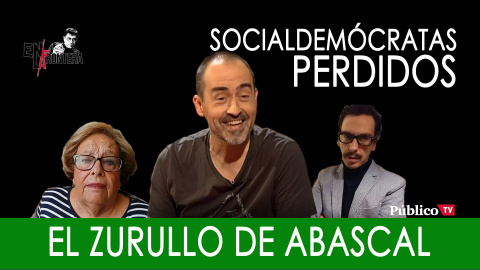 Socialdemócratas perdidos: El zurullo de Abascal Socialdemócratas perdidos: El zurullo de Abascal