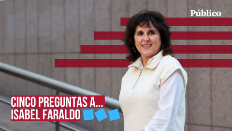 Cinco preguntas a... Isabel Faraldo Cinco preguntas a... Isabel Faraldo