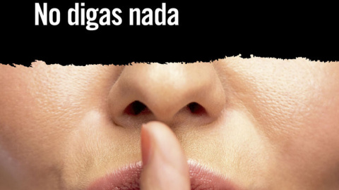 Portada de 'No digas nada' Portada de 'No digas nada'