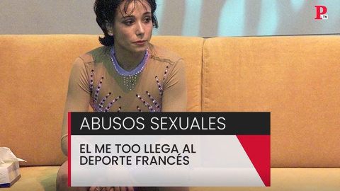 Abusos sexuales: el 'Me Too' llega al deporte francés Abusos sexuales: el 'Me Too' llega al deporte francés