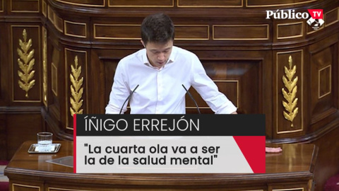 Íñigo Errejón: "La cuarta ola va a ser la de la salud mental" Íñigo Errejón: "La cuarta ola va a ser la de la salud mental"