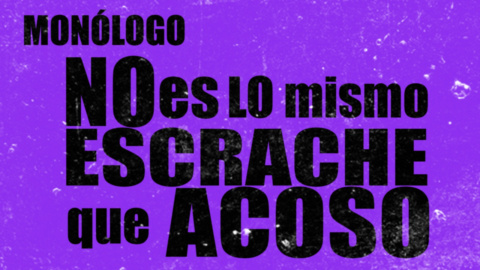 No es lo mismo escrache que acoso - Monólogo - En la Frontera No es lo mismo escrache que acoso - Monólogo - En la Frontera