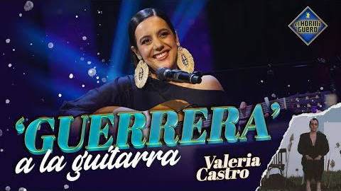 Valeria Castro nos canta en directo 'Guerrera' - El Hormiguero