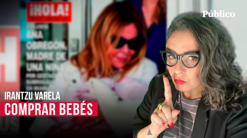 Comprar bebés, por Irantzu Varela Comprar bebés, por Irantzu Varela