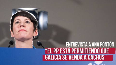 Ana Pontón: "El PP está permitiendo que Galicia se venda a cachos" Ana Pontón: "El PP está permitiendo que Galicia se venda a cachos"