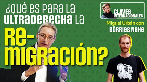 ¿A qué se refiere la extrema derecha cuando habla de remigración ? ¿De donde procede el término? ¿Quiénes son el movimiento Generación Identitaria? ¿Por qué lo ha incorporado Alternativa por Alemania a su programa electoral ? 

Para hablar de ello tenemos en Claves Internacionales a Börries Nehe, especialista en el estudio del autoritarismo y movimientos de extrema derecha. Y que coordina el Grupo Internacional de Investigación sobre Autoritarismo y Contraestrategias.

Nuestro periodismo es posible gracias a nuestros suscriptores. Únete a la República de Público y defiende el periodismo valiente, feminista y de izquierdas: https://bit.ly/3REUOTN

Periodismo, investigación y compromiso para construir un mundo más igualitario.
¡Suscríbete ya a nuestro canal!: https://bit.ly/2U8nM0q
Visita: https://www.publico.es
Síguenos en Facebook: https://www.facebook.com/diario.publico/
Síguenos en Twitter: https://twitter.com/publico_es
Síguenos en Instagram: https://www.instagram.com/publico.es
Síguenos en TikTok: https://www.tiktok.com/@publico_es