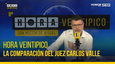 Hora Veintipico | La respuesta de Héctor de Miguel a la comparación del Juez Carlos Valle
