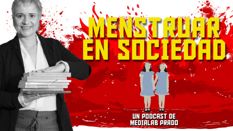 Menstruar en sociedad | Episodio 3: La medicina, el género y el ciclo menstrual, con Irene Aterido