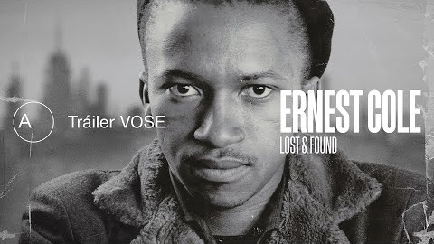 Tráiler de la nueva película de Raoul Peck 'Ernest Cole: Lost & Found'.