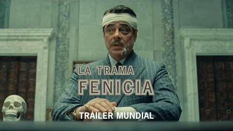 Tráiler Oficial de 'La trama fenicia'. (Universal Pictures)
