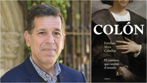 El historiador Esteban Mira, autor de la biografía 'Colón. El converso que cambió el mundo'.