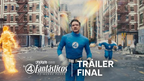 Tráiler de 'Los 4 Fantásticos: Primeros Pasos' de Marvel Studios