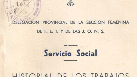 La mujer como ‘complemento necesario’: ecos de la Sección Femenina La mujer como ‘complemento necesario’: ecos de la Sección Femenina