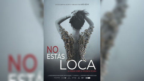 Cartel del documental 'No estás loca'. Cartel del documental 'No estás loca'.