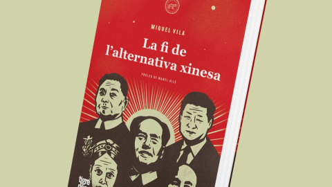 La portada del llibre 'La fi de l'alternativa xinesa'.