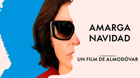 Cartel de 'Amarga Navidad', la última película de Pedro Almodóvar que llega a plataformas en julio 2026. Cartel de 'Amarga Navidad', la última película de Pedro Almodóvar que llega a plataformas en julio 2026.