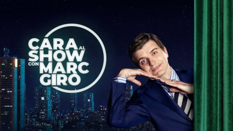 Imagen promocional de 'Cara al Show' con Marc Giró.
