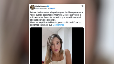María Márquez denuncia los ataques que recibe en las redes sociales.