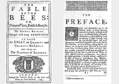 The Fable of the Bees ( Bernard de Mandeville, 1705). Wikimedia Commons The Fable of the Bees ( Bernard de Mandeville, 1705). Wikimedia Commons