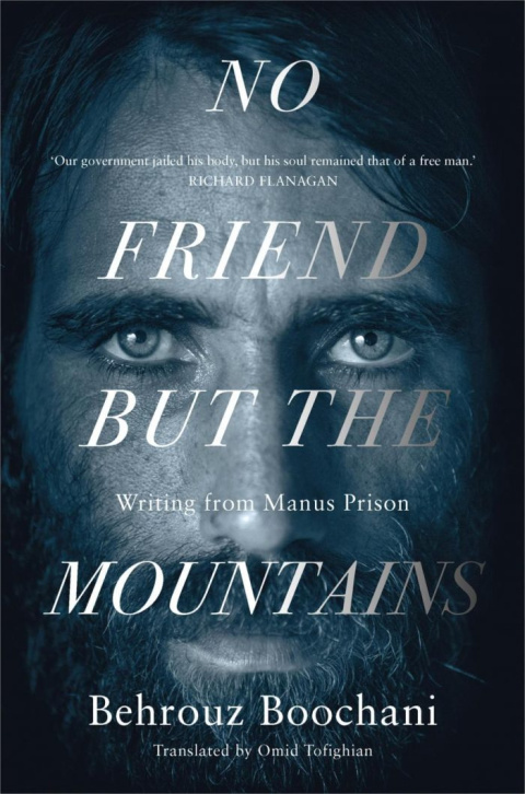 Portada de 'No Friend But The Mountains', de Behrouz Boochani. Portada de 'No Friend But The Mountains', de Behrouz Boochani.