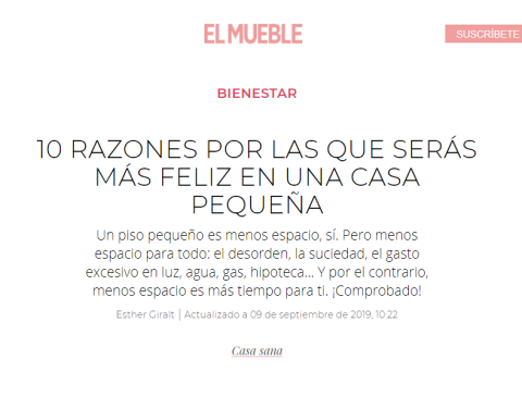 Parte del artículo publicado en la tienda El Mueble y titulado '10 razones por las que serás más feliz en una casa pequeña'. Parte del artículo publicado en la tienda El Mueble y titulado '10 razones por las que serás más feliz en una casa pequeña'.