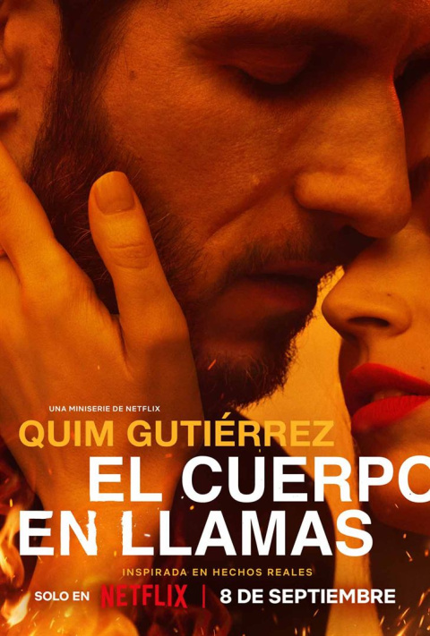 Cartel promocional de 'El cuerpo en llamas' Cartel promocional de 'El cuerpo en llamas'