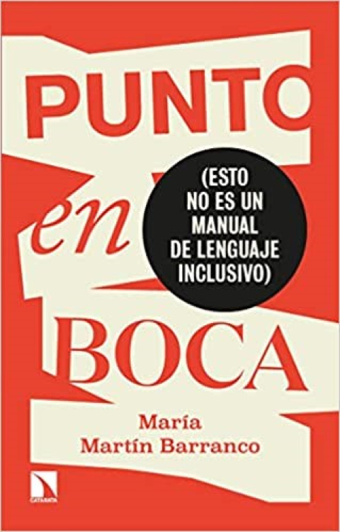 Ya va siendo hora de que perdamos el miedo a la autoridad masculina que se cree por encima de cualquier razonamiento si no viene avalado por la RAE (María Martín Barranco)