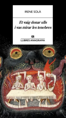 Portada de 'Et vaig donar ull i vas mirar les tenebres'