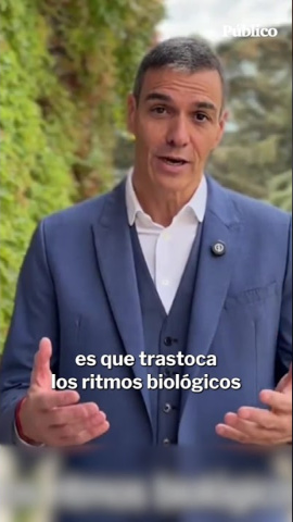 edro Sánchez ha anunciado que España propondrá este lunes a la Unión Europea acabar definitivamente con el cambio de hora en Europa

Hace 18 años nacimos con un compromiso: hacer un periodismo útil para la sociedad. Solo podemos continuar con esta labor si contamos con el apoyo de personas como tú.

Únete a la comunidad de Público. 18 años no son nada… cuando nos queda tanto por contar. Periodismo incómodo para tiempos difíciles. https://bit.ly/3VylhmD


Periodismo, investigación y compromiso para construir un mundo más igualitario.
¡Suscríbete ya a nuestro canal!: https://bit.ly/2U8nM0q
Visita: https://www.publico.es
Síguenos en Facebook: https://www.facebook.com/diario.publico/
Síguenos en Twitter: https://twitter.com/publico_es
Síguenos en Instagram: https://www.instagram.com/publico.es
Síguenos en TikTok: https://www.tiktok.com/@publico_es
Síguenos en Bluesky: https://bsky.app/profile/publico.es