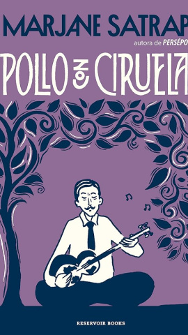 Portada de 'Pollo con ciruelas', de Marjane Satrapi.