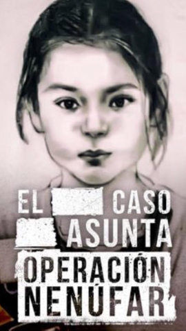 Cartel de 'El caso Asunta (Operación Nenúfar).