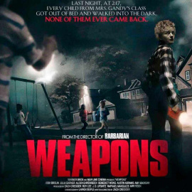 Cartel promocional de 'Weapons'.