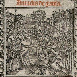  Los qtro libros de Amadis de gaula nueuamete imprsos [et] hystoriados e Seuilla, Jacob Cromberger, 1547. Wikimedia Commons, CC BY-SA