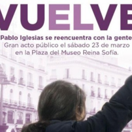 El cartel que Podemos ha publicado para comunicar el regreso de Pablo Iglesias. TWITTER DE PODEMOS