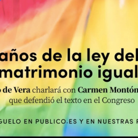 CHARLA | 15 años de la ley del matrimonio igualitario, con Ana Pardo de Vera y Carmen Montón