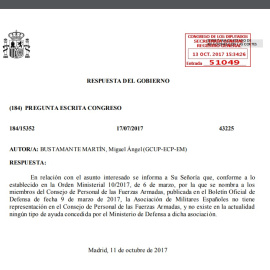 Respuesta del Gobierno al diputado de Unidos Podemos Miguel Ángel Bustamente, en la que le aseguraba que la asociación de militares franquistas no recibe "ningún tipo de ayuda concedida por el Ministerio de Defensa".