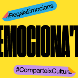 Campanya “Emociona’t”.